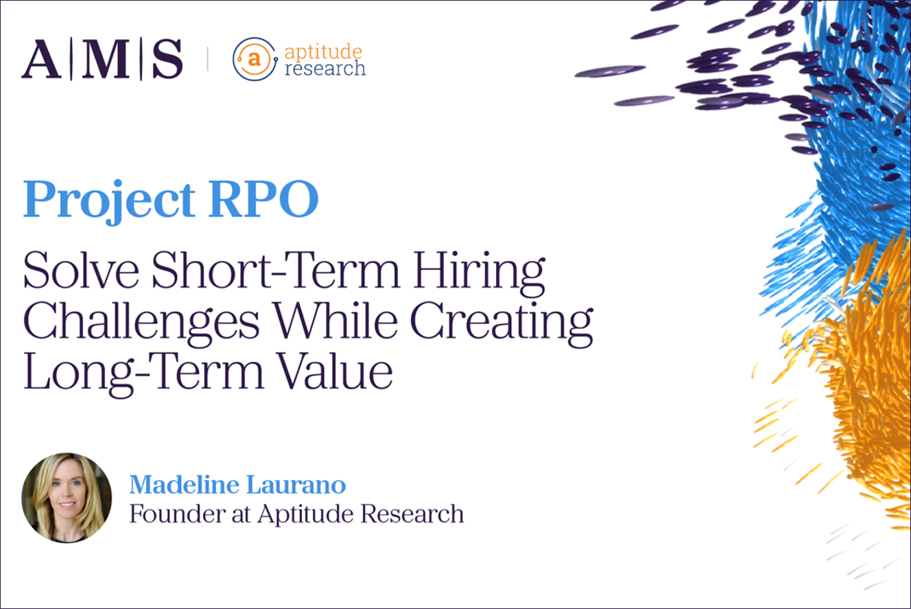 Project RPO | Solve Short-Term Hiring Challenges While Creating Long-Term Value